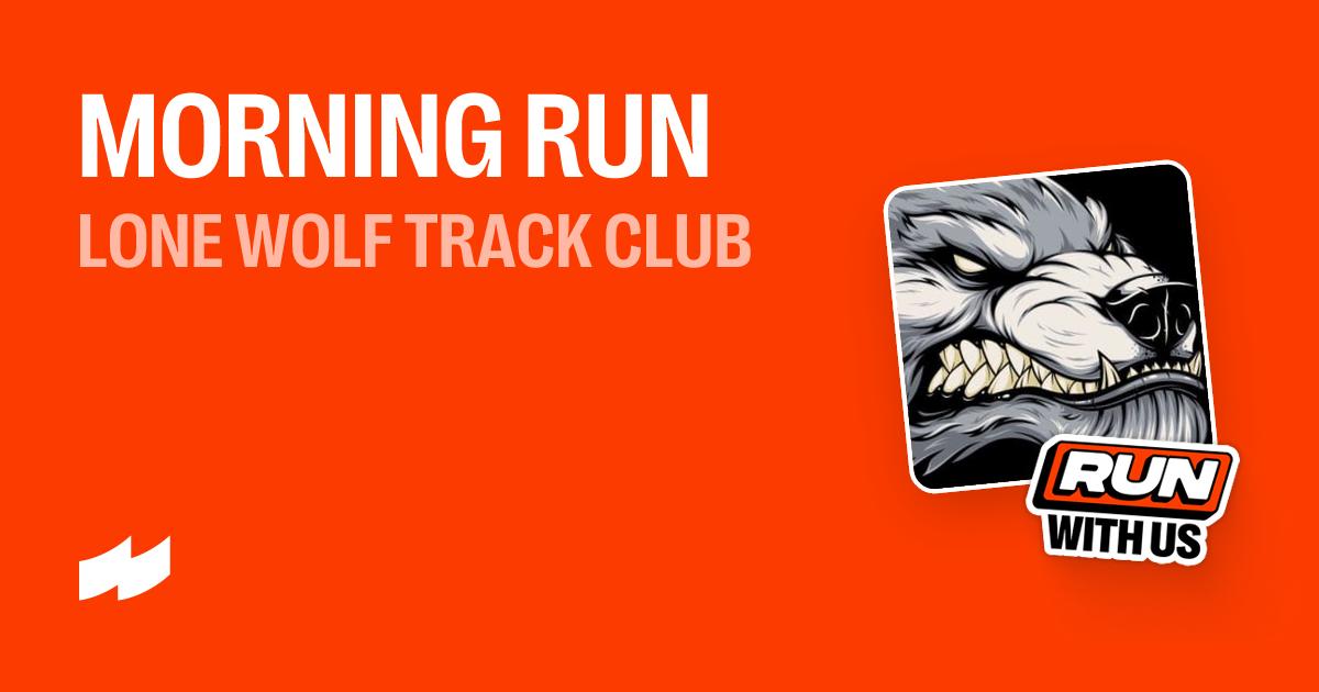 Lone Wolf Track Club · 5M Track Workout · Daily